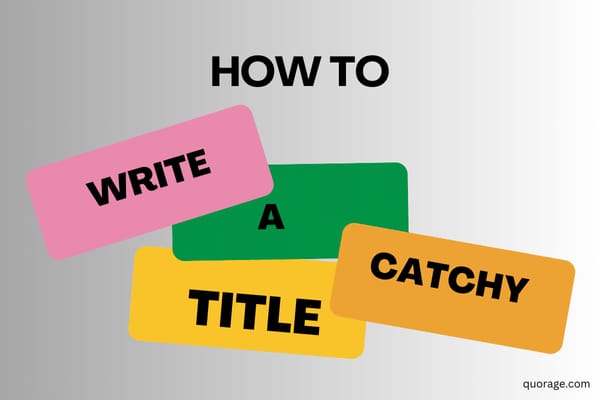 18 Top and Most Important Types of Catchy Blog Titles That Get You More Visitors